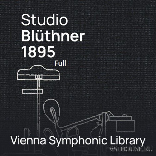 Vienna Symphonic Library - Studio Bluthner 1895 Full Vienna Symphonic Library - Studio Bluthner 1895 Full
