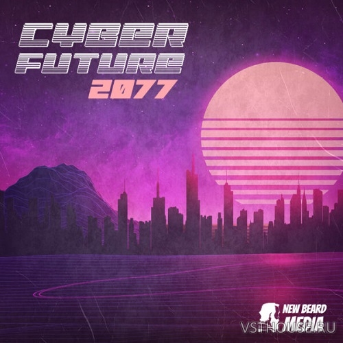 New Beard Media - Cyberfuture 2077 Vol.1 (WAV) New Beard Media - Cyberfuture 2077 Vol.1 (WAV)
