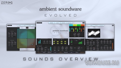 Zero-G - Ambient Soundware Evolved (KONTAKT) Zero-G - Ambient Soundware Evolved (KONTAKT)