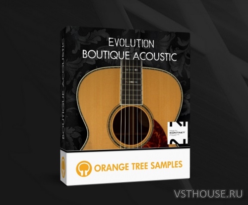 Orange Tree Samples - Evolution Boutique Acoustic 1.3 (KONTAKT) Orange Tree Samples - Evolution Boutique Acoustic 1.3 (KONTAKT)